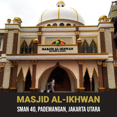 masjid al-ikhwan sman 40